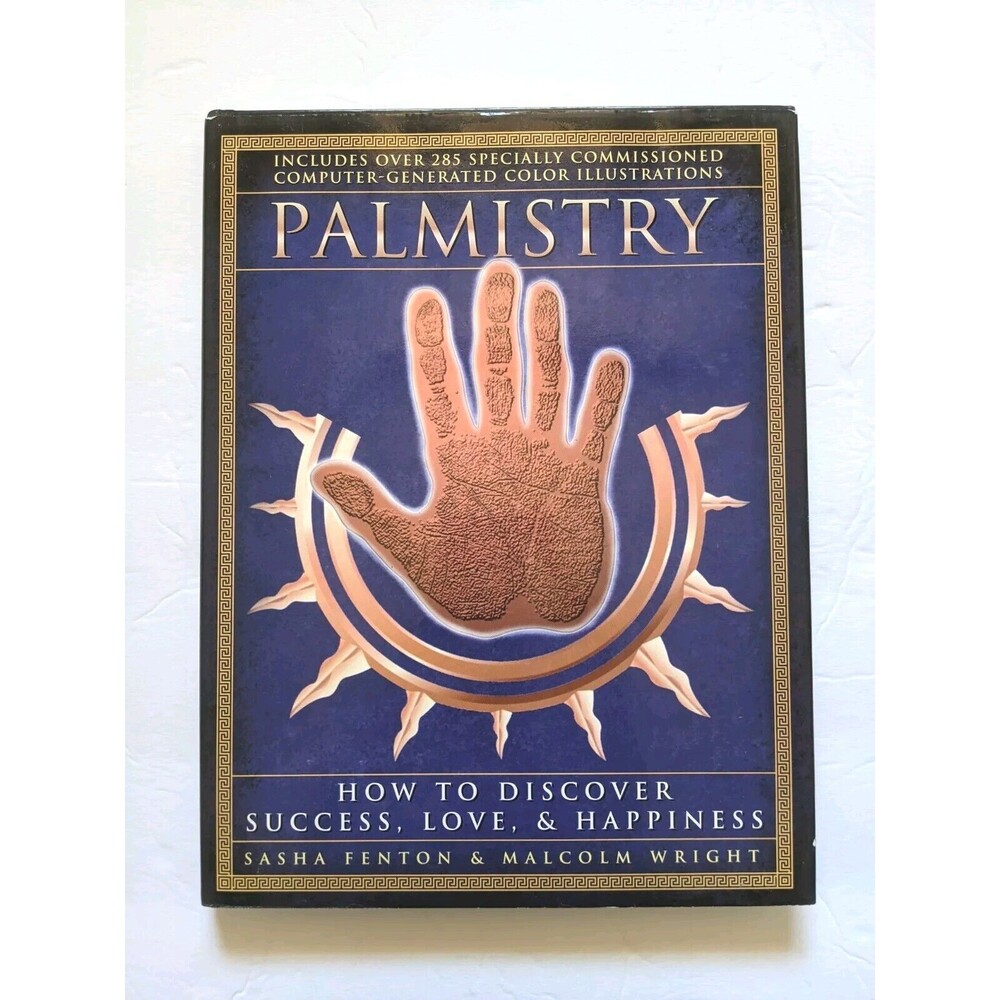 PALMISTRY: HOW TO DISCOVER SUCCESS, LOVE AND HAPPINESS By Sasha Fenton